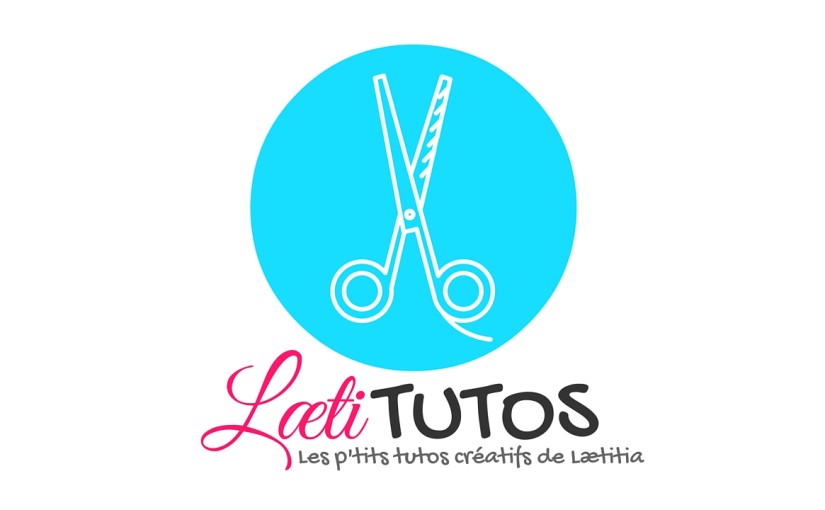 Bienvenue sur LaetiTutos : les p’tits tutos créatifs de Laetitia