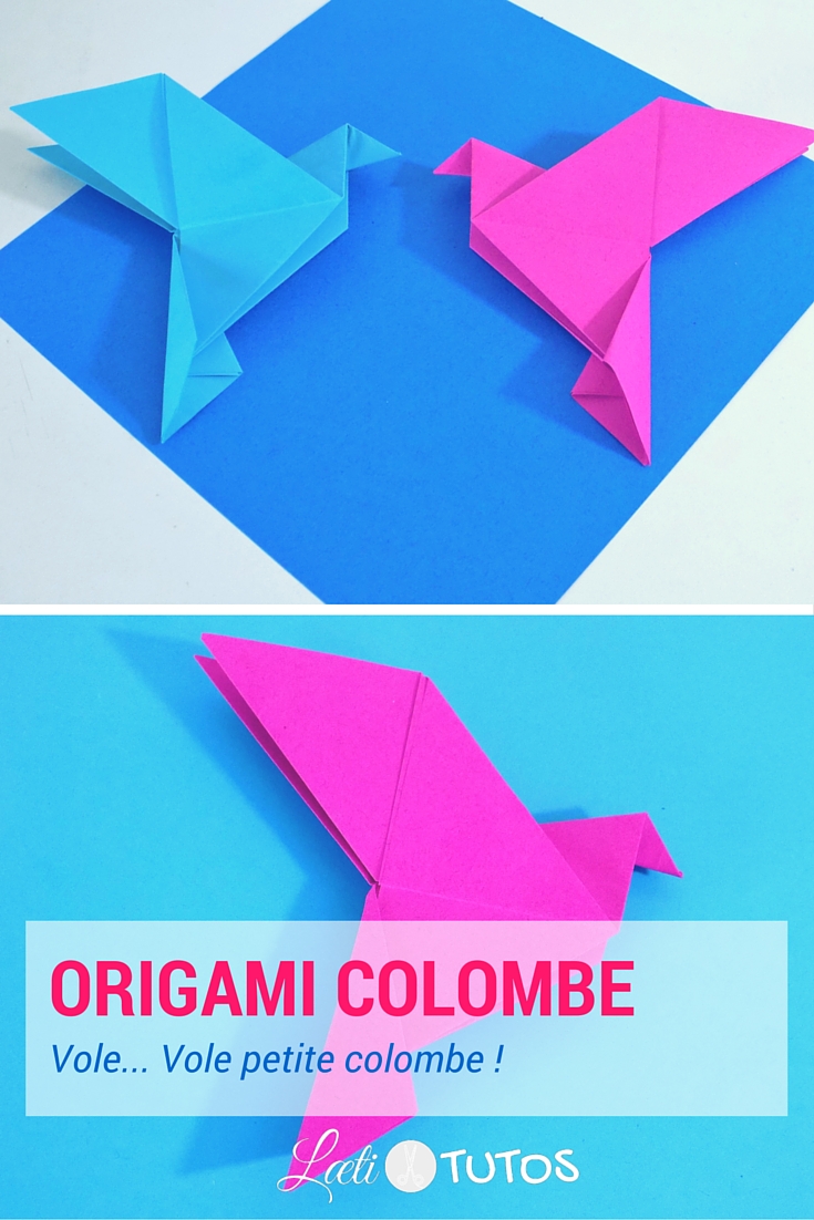 Symbole d’amour et de fidélité : voici comment réaliser une colombe en origami. C’est parti ! - sur www.LaetiTutos.fr